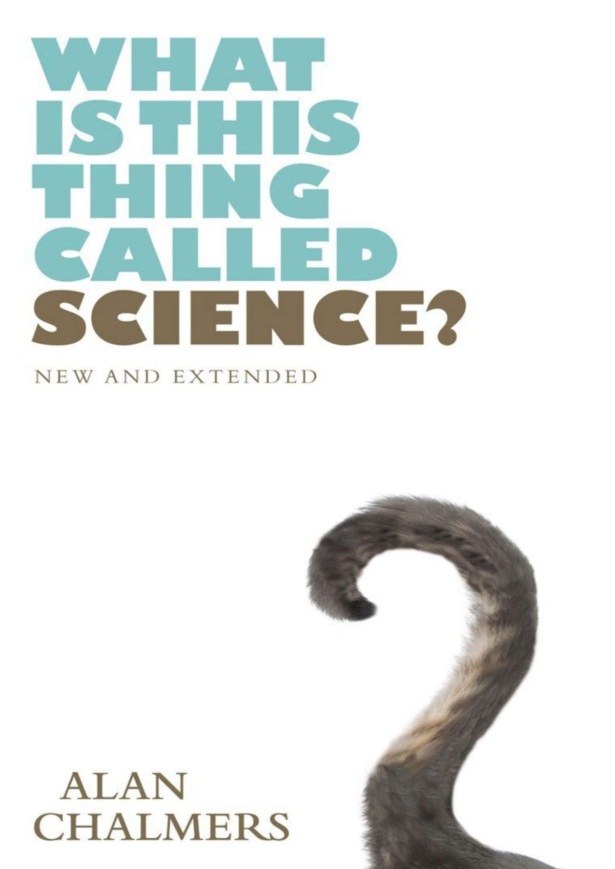 What Is This Thing Called Science Alan F Chalmers