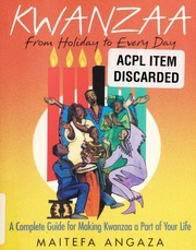 Kwanzaa From Holiday To Everyday A Complete Guide For Making Kwanzaa A Part Of Your Life Angaza