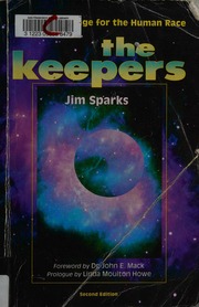 The Keepers An Alien Message For The Human Race Sparks Jim