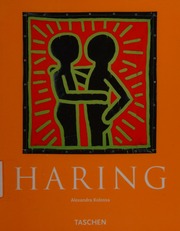 Keith Haring 19581990 A Life For Art Kolossa Alexandra Haring