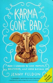 Karma Gone Bad How I Learned To Love Mangos Bollywood And Water Buffalo Feldon