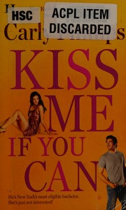 Kiss Me If You Can Phillips Carly Copyright Paperback Collection Library Of Congress