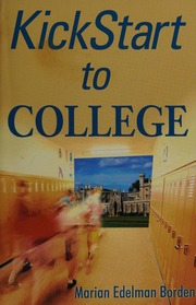 Kickstart To College Borden Marian Edelman