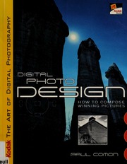 Kodak The Art Of Digital Photography Digital Photo Design How To Compose Winning Pictures Comon