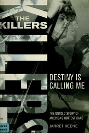 The Killers Destiny Is Calling Me Keene Jarret 1973