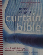Katrin Cargills Curtain Bible Simple Stylish Designs For Contemporary Curtains Blinds Cargill
