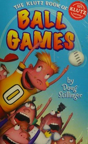 The Klutz Book Of Ball Games Paptoy Edition Stillinger Doug