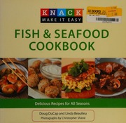 Knack Fish Seafood Cookbook Delicious Recipes For All Seasons Ducap