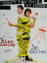 Kian Jc Dont Try This At Home Lawley Kian 1995 Author Caylen