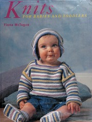 Knits For Babies And Toddlers Mctague Fiona