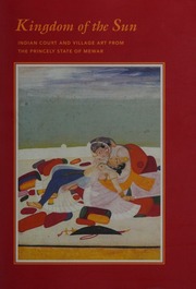 Kingdom Of The Sun Indian Court And Village Art From The Princely State Of Mewar Williams
