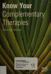 Know Your Complementary Therapies Herzberg Eileen Age Concern England