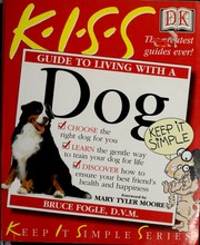 Kiss Guide To Living With A Dog 1st Edition Fogle Bruce