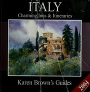 Karen Browns Italy Charming Inns Itineraries 2003 Rev Ed Edition Brown