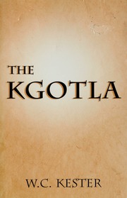 The Kgotla Kester W C
