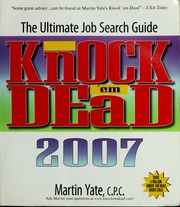 Knock Em Dead 2007 The Ultimate Job Search Guide Yate Martin John