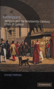 Kierkegaard Religion And The Nineteenthcentury Crisis Of Culture Pattison