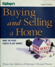 Kiplingers Buying And Selling A Home Make The Right Choice In Any Market 8 Edition Kiplingers Personal Finance