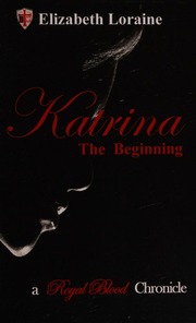 Katrina The Beginning 1st Ed Loraine Elizabeth