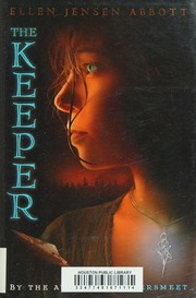 The Keeper Abbott Ellen Jensen Author