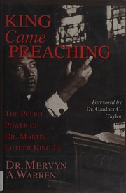 King Came Preaching The Pulpit Power Of Dr Martin Luther King Jr Warren