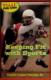 Keeping Fit With Sports None Rice Dona Herweck None