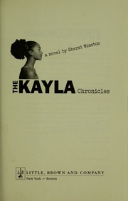 The Kayla Chronicles A Novel Winston Sherri