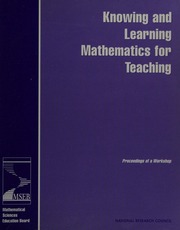 Knowing And Learning Mathematics For Teaching Proceedings Of A Workshop National Research Council Us Mathematics Teacher Preparation Content Workshop Program Steering Committee Mathematics Teacher Preparation Content Workshop 1999 National Academy Of Sciences