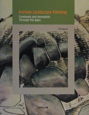 Korean Landscape Painting Continuity And Innovation Through The Ages Yi