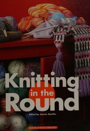 Knitting In The Round Stauffer Jeanne