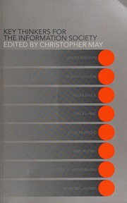 Key Thinkers For The Information Society May Christopher 1960