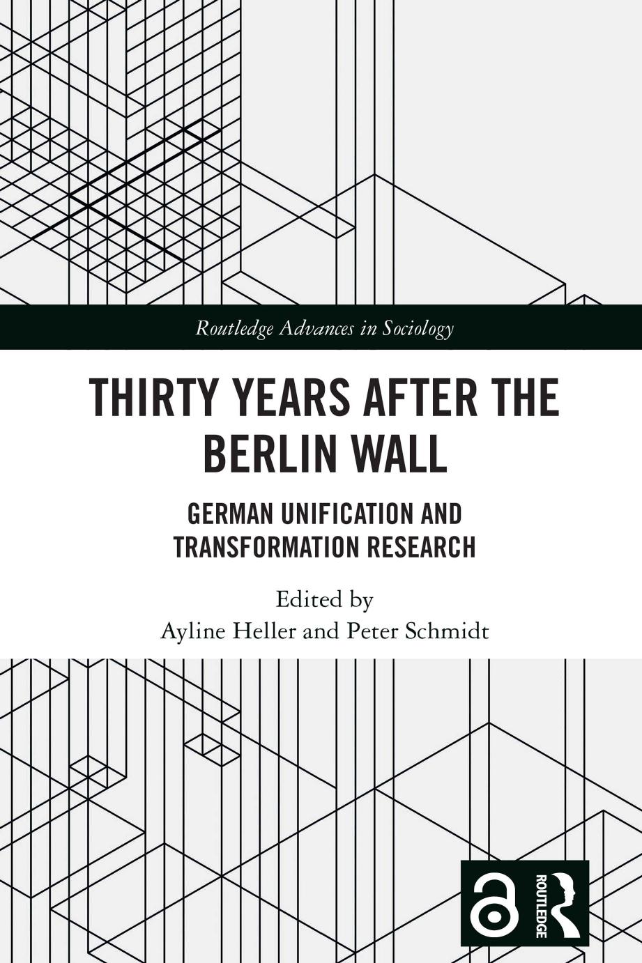 Thirty Years After The Berlin Wall German Unification And Transformation Research 1st Edition Ayline Heller