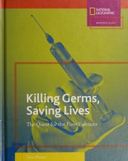 Killing Germs Saving Lives The Quest For The First Vaccines None Phelan