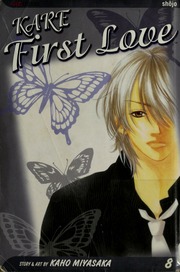Kare First Love 1 Edition Miyasaka Kaho Deconnick Kelly Sue
