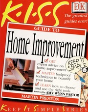 Kiss Guide To Home Improvement Keep It Simple Series 1st Edition Martin Preston