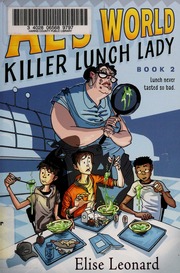 Killer Lunch Lady Leonard Elise
