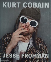 Kurt Cobain The Last Session Frohman Jesse Author Savage Jon