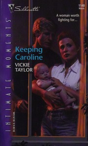 Keeping Caroline Taylor Vickie