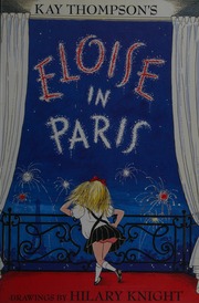 Kay Thompsons Eloise In Paris Thompson Kay 19091998 Knight