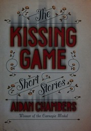 The Kissing Game Stories Of Defiance And Flash Fictions Chambers