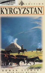Kyrgyzstan The Kyrgyz Republic Heartland Of Central Asia 1 Edition Stewart