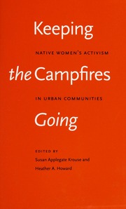 Keeping The Campfires Going Native Womens Activism In Urban Communities Krouse
