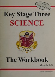 Key Stage Three Science The Workbook Levels 35 School Ed Edition Parsons