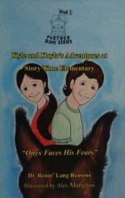 Kyle And Kaylas Adventures At Story Time Elementary Reasons Renee Lang