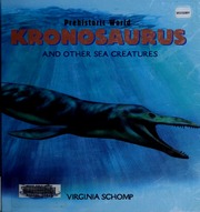 Kronosaurus And Other Sea Creatures Schomp Virginia
