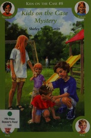 Kids On The Case Mystery Levitt Shirley Young Beavers Pond Press