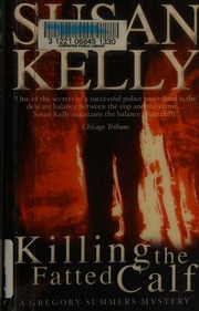 Killing The Fatted Calf New Ed Edition Kelly Susan B