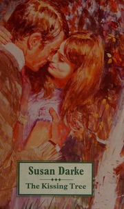 The Kissing Tree Darke Susan