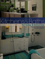 Kitchens Baths For Today Tomorrow Ideas For Fabulous New Kitchens Baths Farris