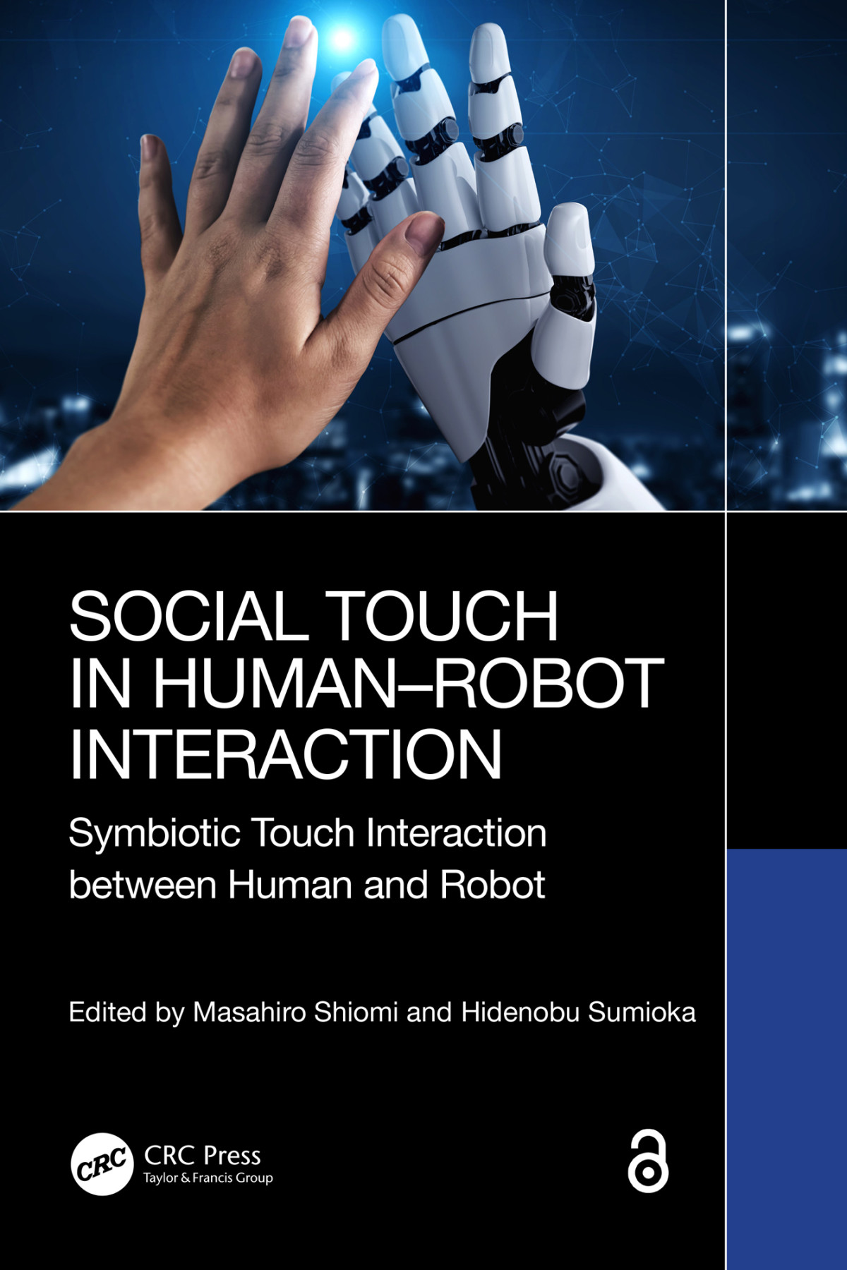 Social Touch In Humanrobot Interaction Symbiotic Touch Interaction Between Human And Robot 1st Edition Masahiro Shiomi